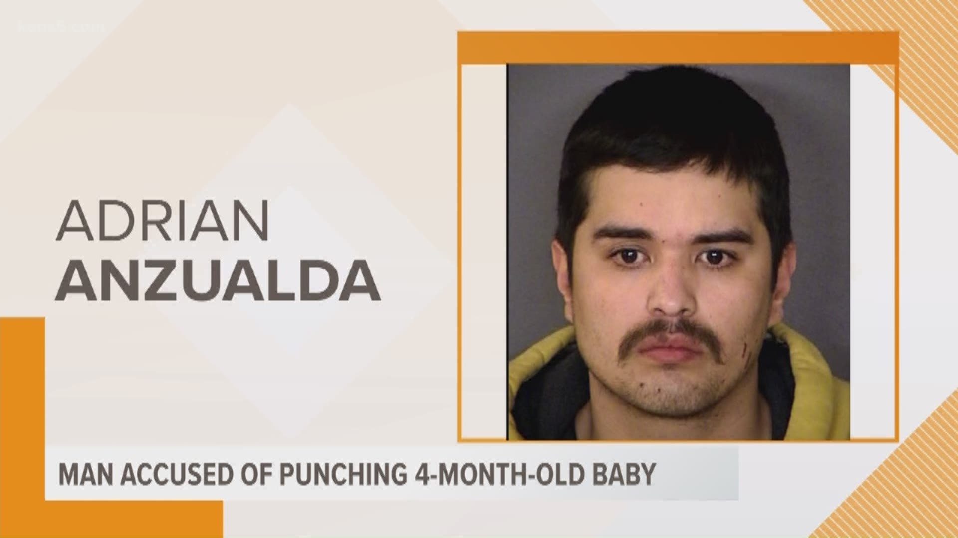 Adrian Anzualda was arrested and faces felony charges. He had reportedly been living with the child's mother.