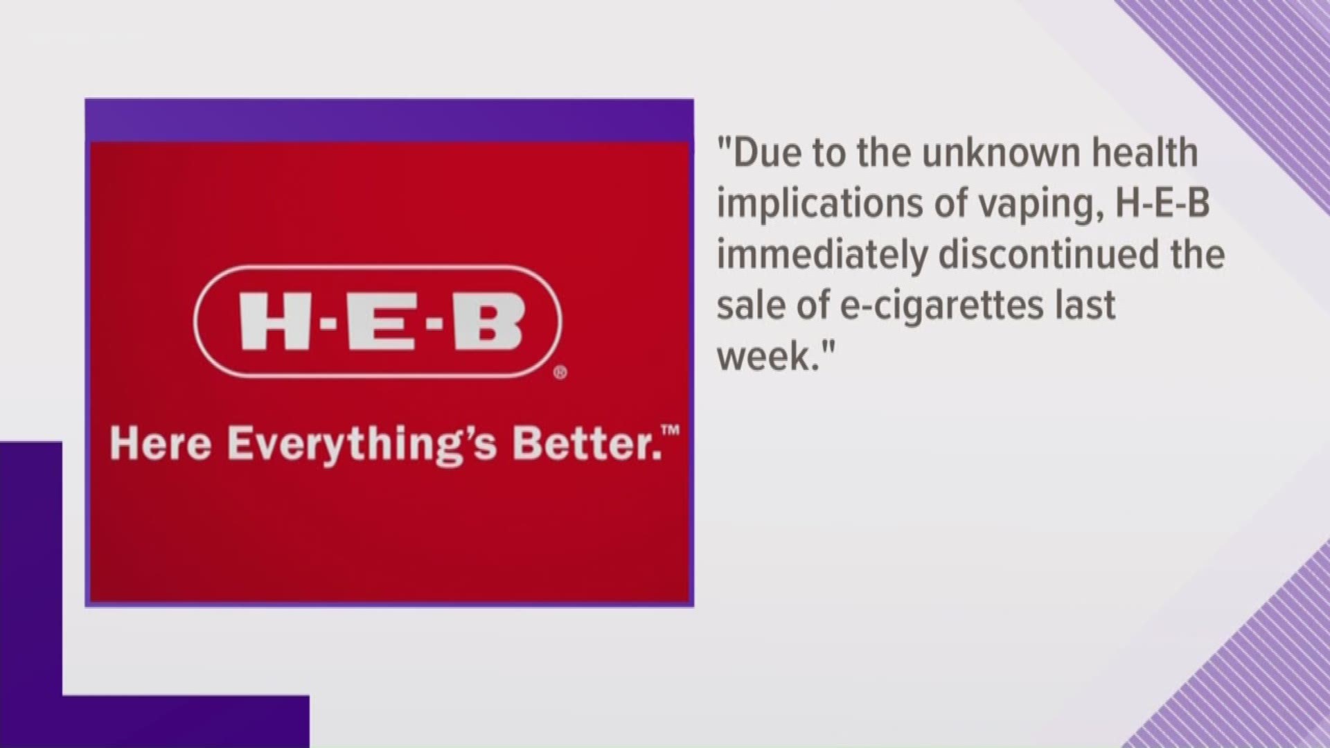 H-E-B 'immediately discontinued' e-cigarette sales, company confirms