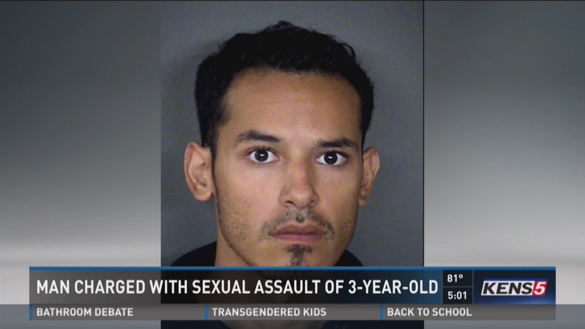 Man charged with sexual assault of a 3-year-old | kens5.com