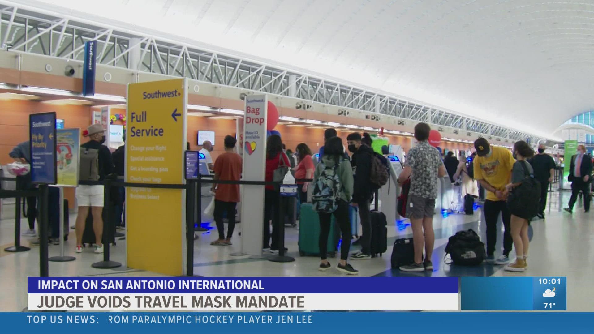 The airport said the TSA will not enforce a mask mandate, and some airlines will make masks optional, though they are strongly recommended.