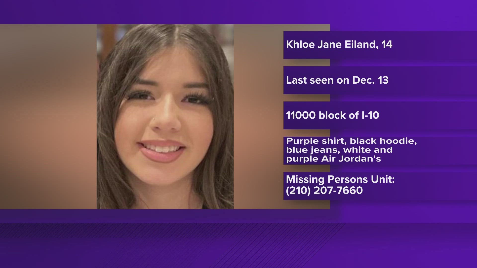 Khloe Jane Eiland was last seen on Wednesday, Dec. 13 on northwest side of town.