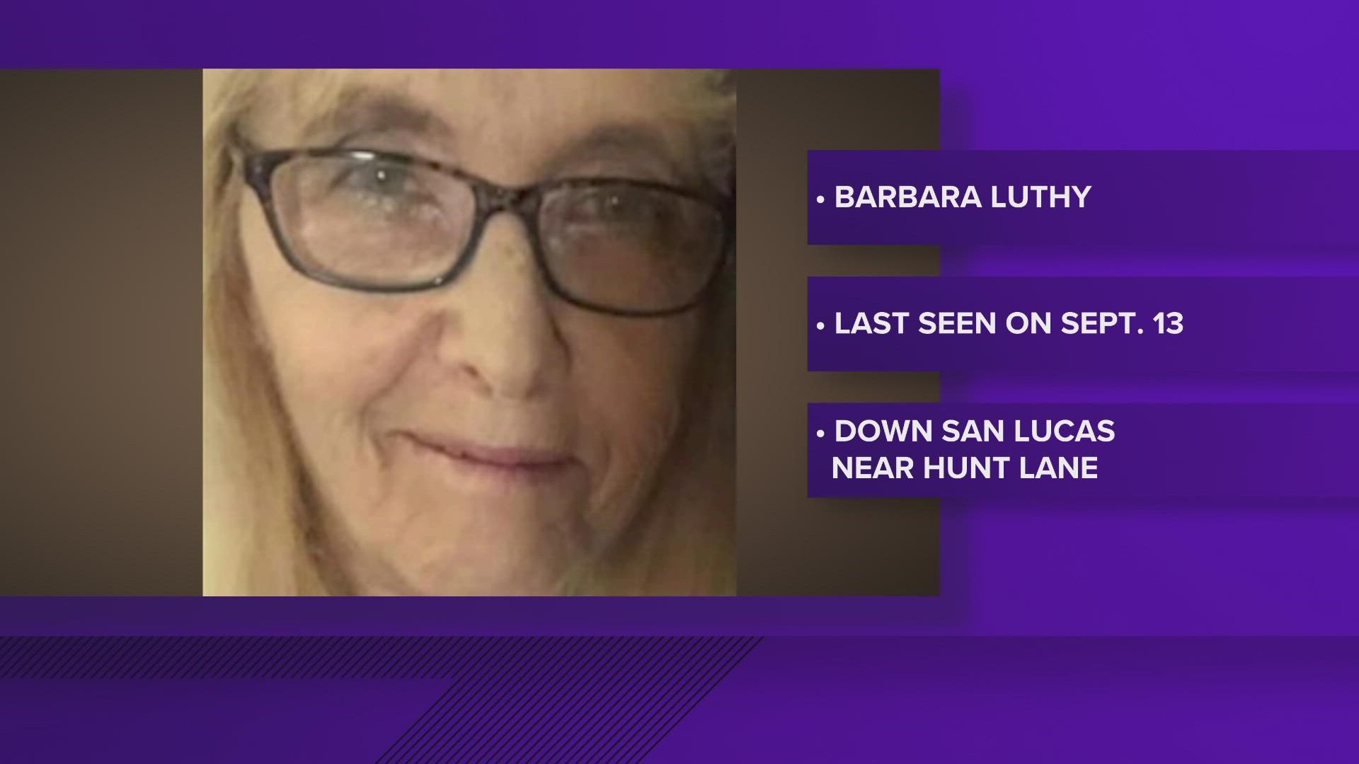 Barbara Luthy was last seen September 13, 2022, in the 2000 block of San Lucas, near the intersection with Hunt Lane.