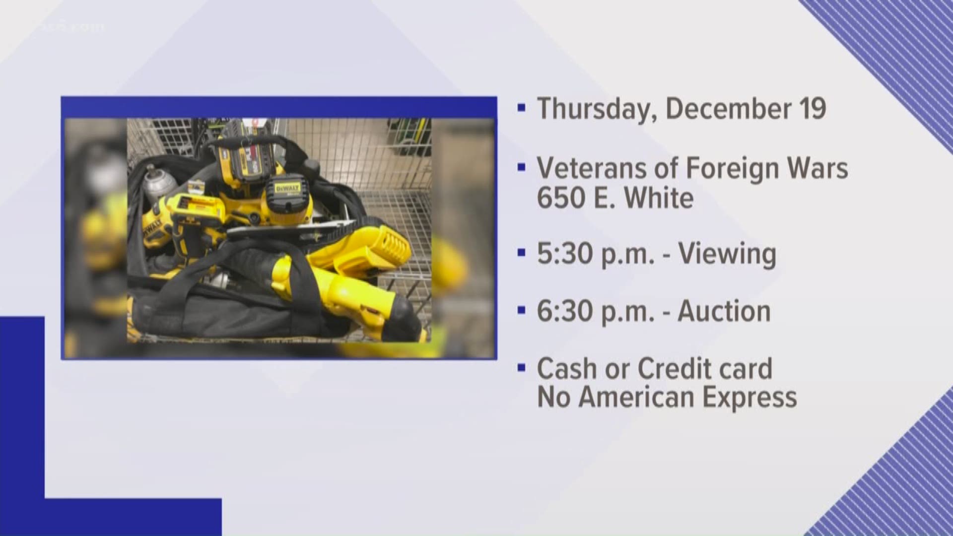 The auction will be held at the Veterans of Foreign Wars – Post No. 9186 on 650 E. White Street.