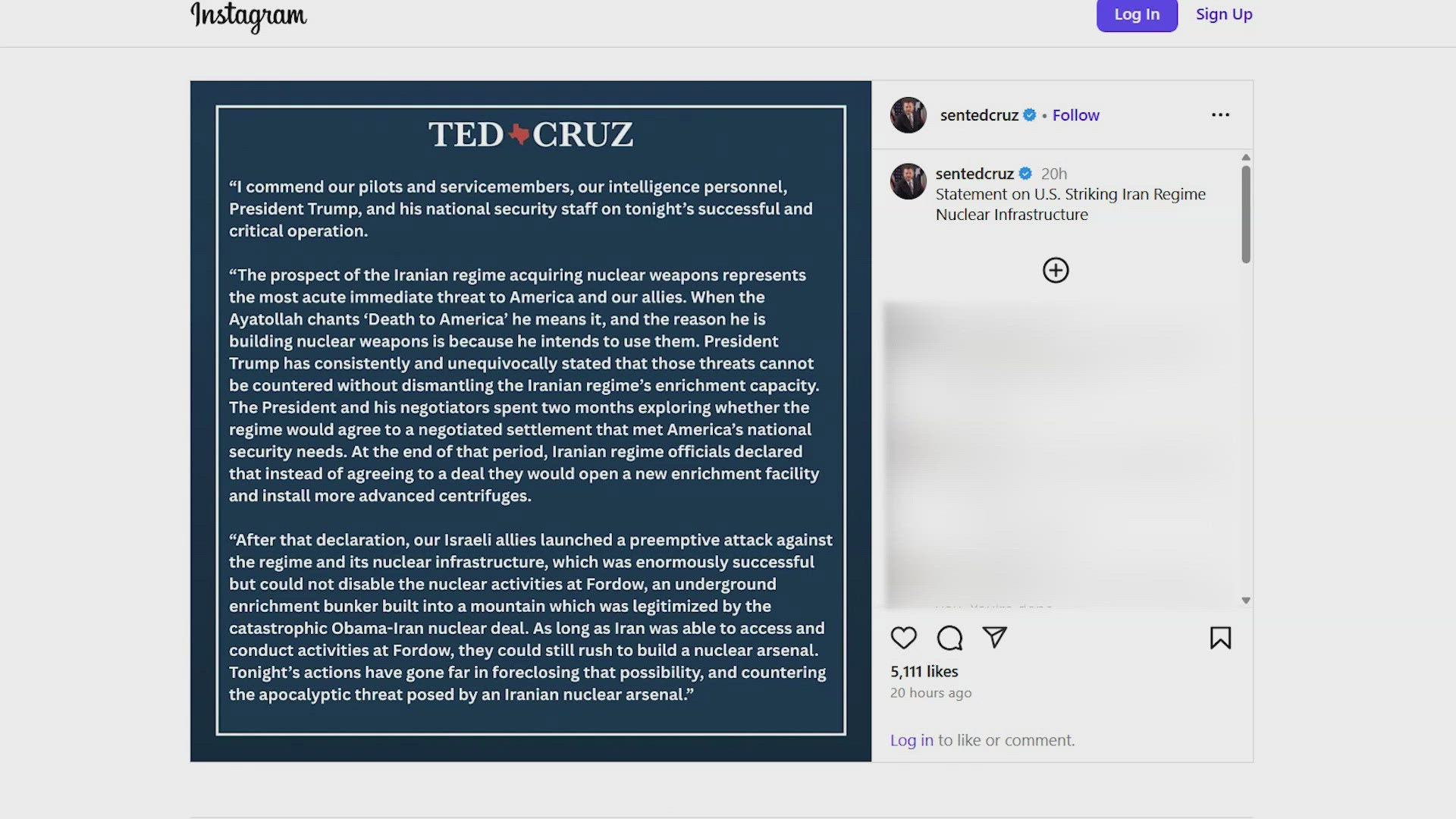 Cruz said Iran's push for nuclear weapons is the most urgent threat facing the U.S. and its allies and claims Saturday's action helped shut down that danger.