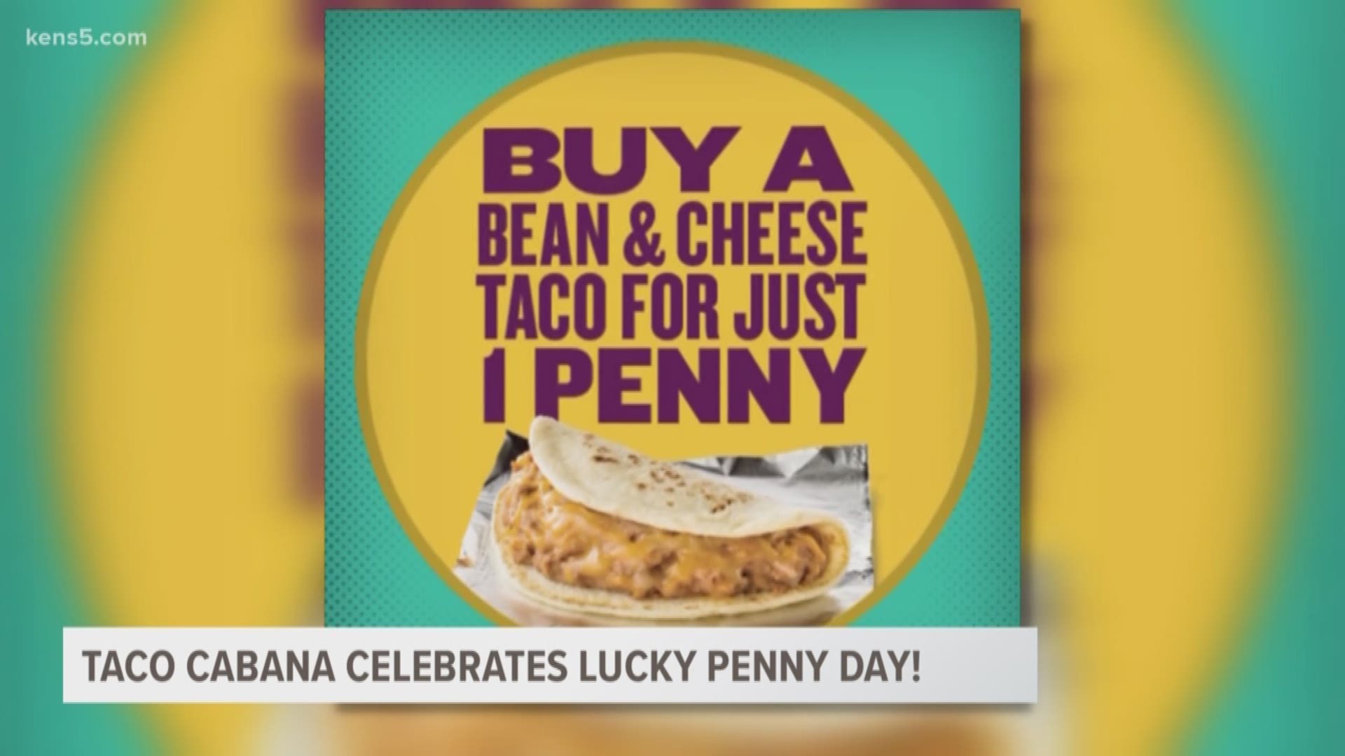 Find a penny, pick it up, and then grab a taco at Taco Cabana on National Lucky Penny Day.