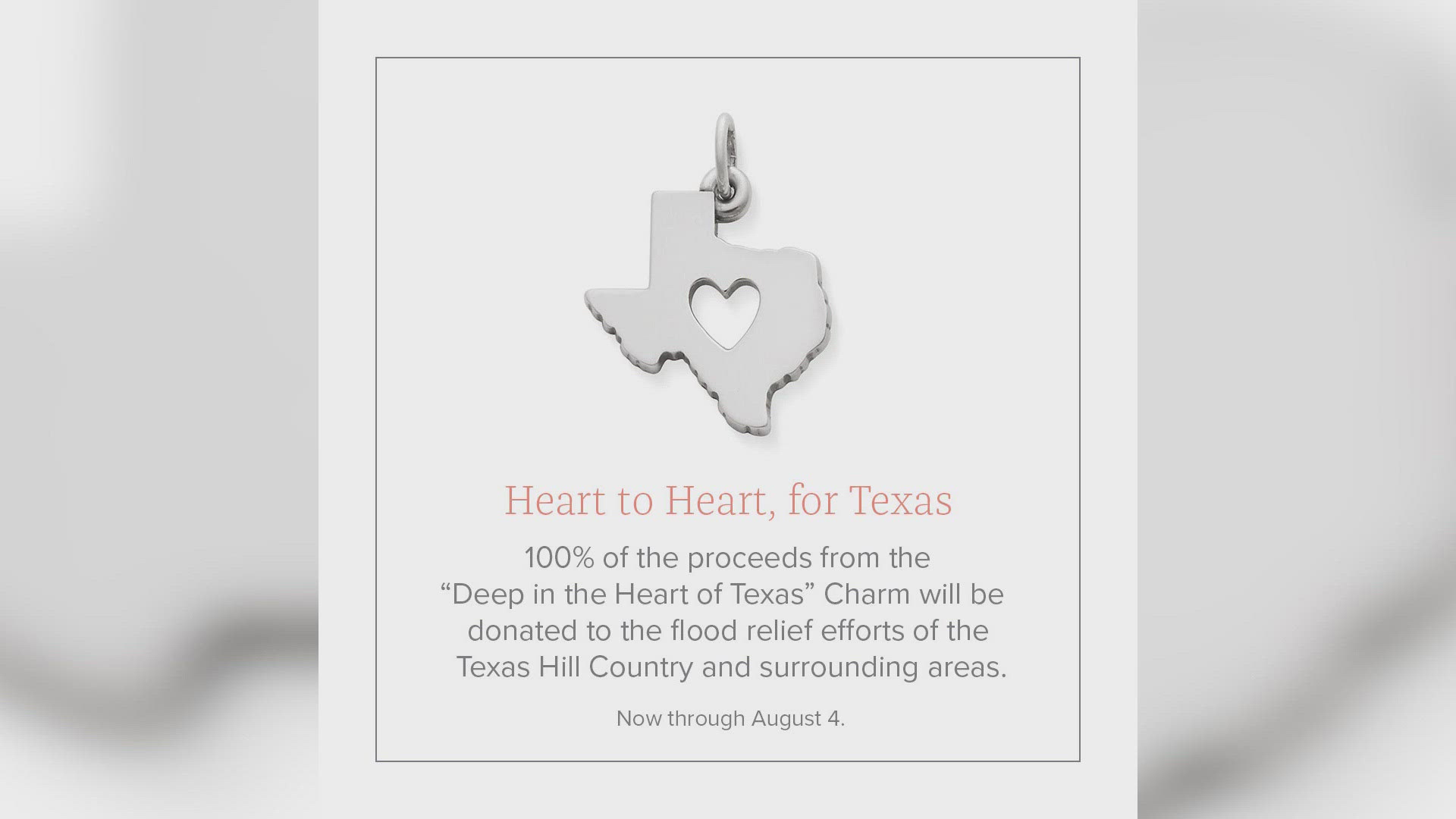 James Avery said 100% of the proceeds from the "Deep in the Heart of Texas" charm will be donated to flood relief efforts in the Texas Hill Country.