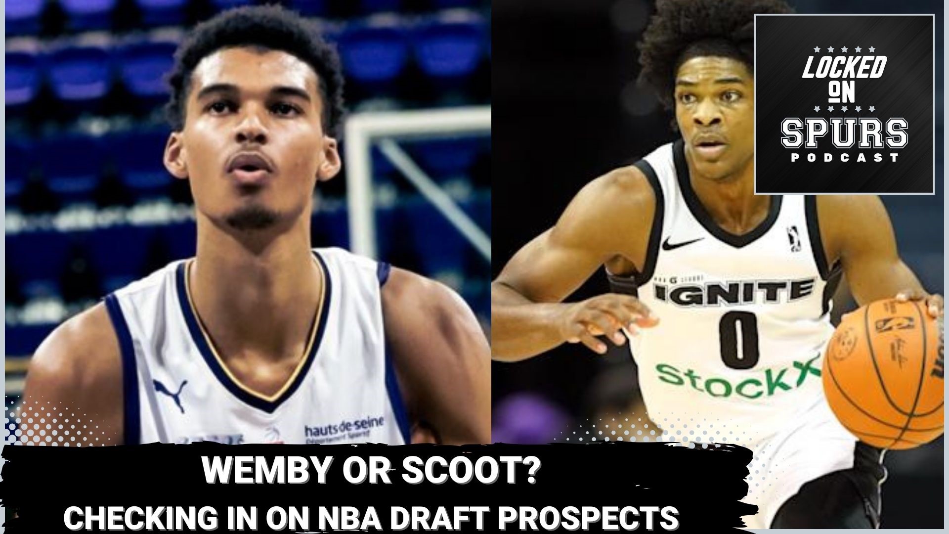 Wembanyama? Scoot? Someone else? Let's talk Spurs and the NBA Draft.