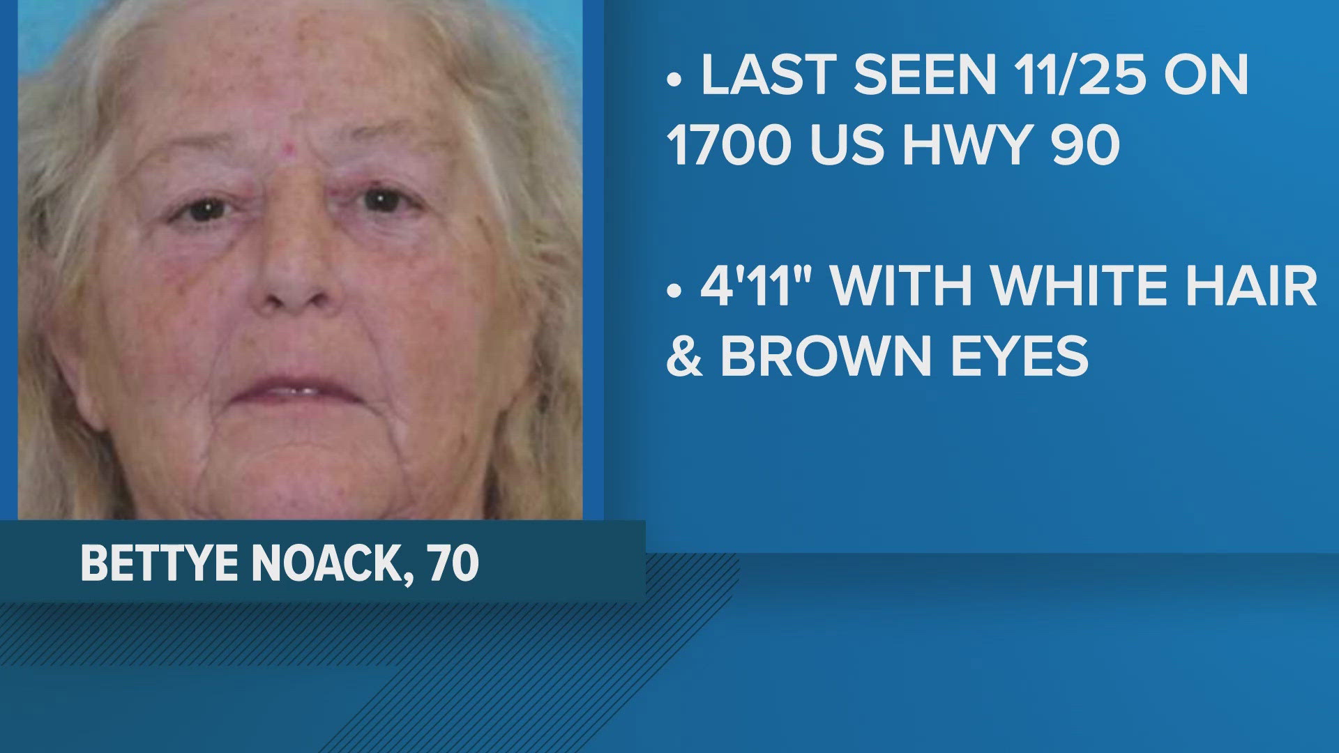 Bettye Noack was last seen on Monday in Castroville.