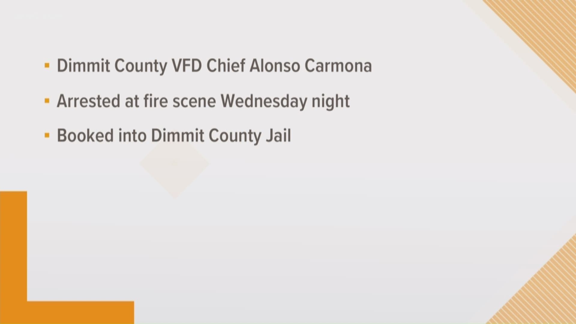 The fire chief of Dimmit County was arrested overnight for allegedly "interfering."