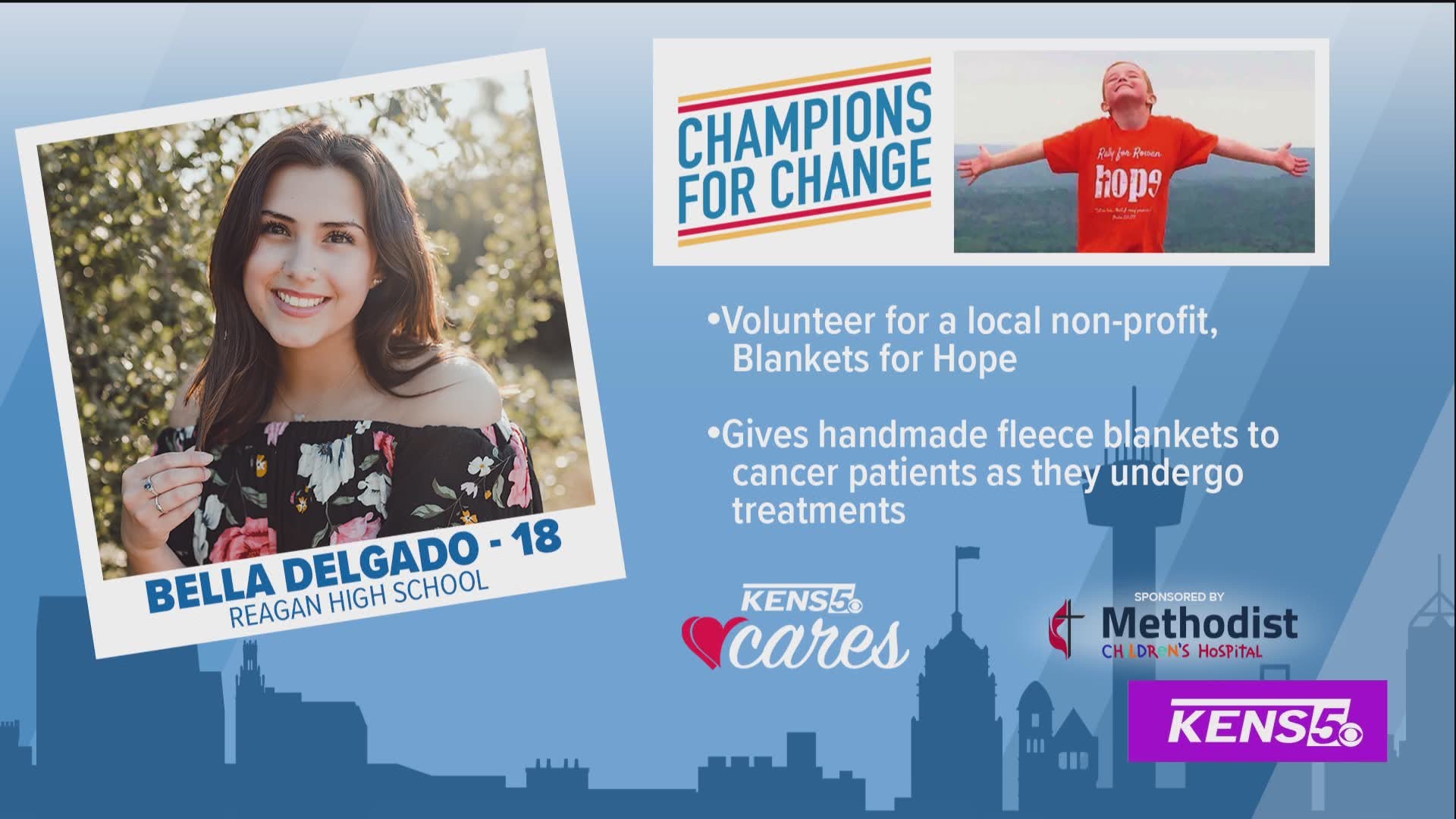 One of our Champions for Change is 18-year-old Bella Delgado from Reagan High School. She is volunteer for the non-profit group, Blankets for Hope.