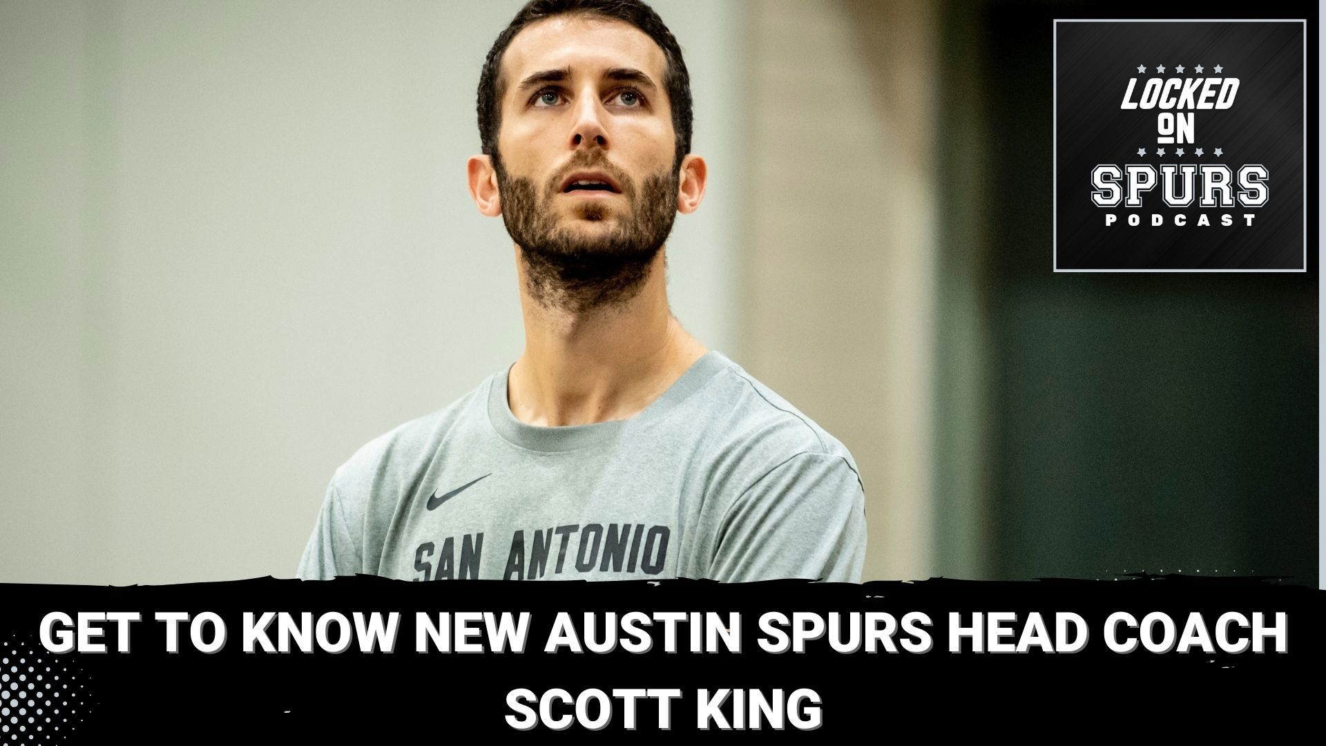 Get to know how the new Austin Spurs coach was influenced by former Spur Matt Bonner, what kind of coach he will be for Austin and more.