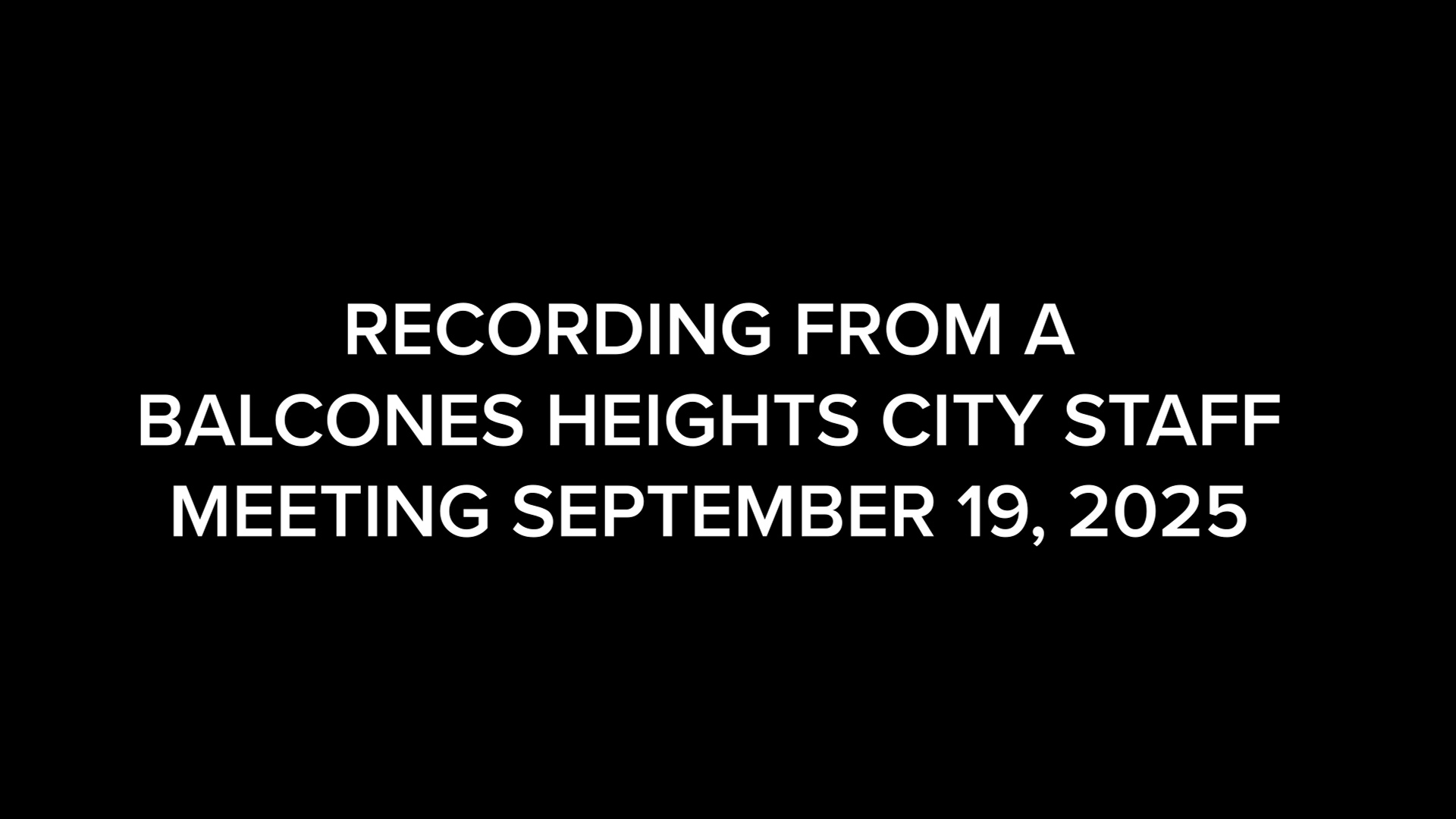 Balcones Heights mayor recording