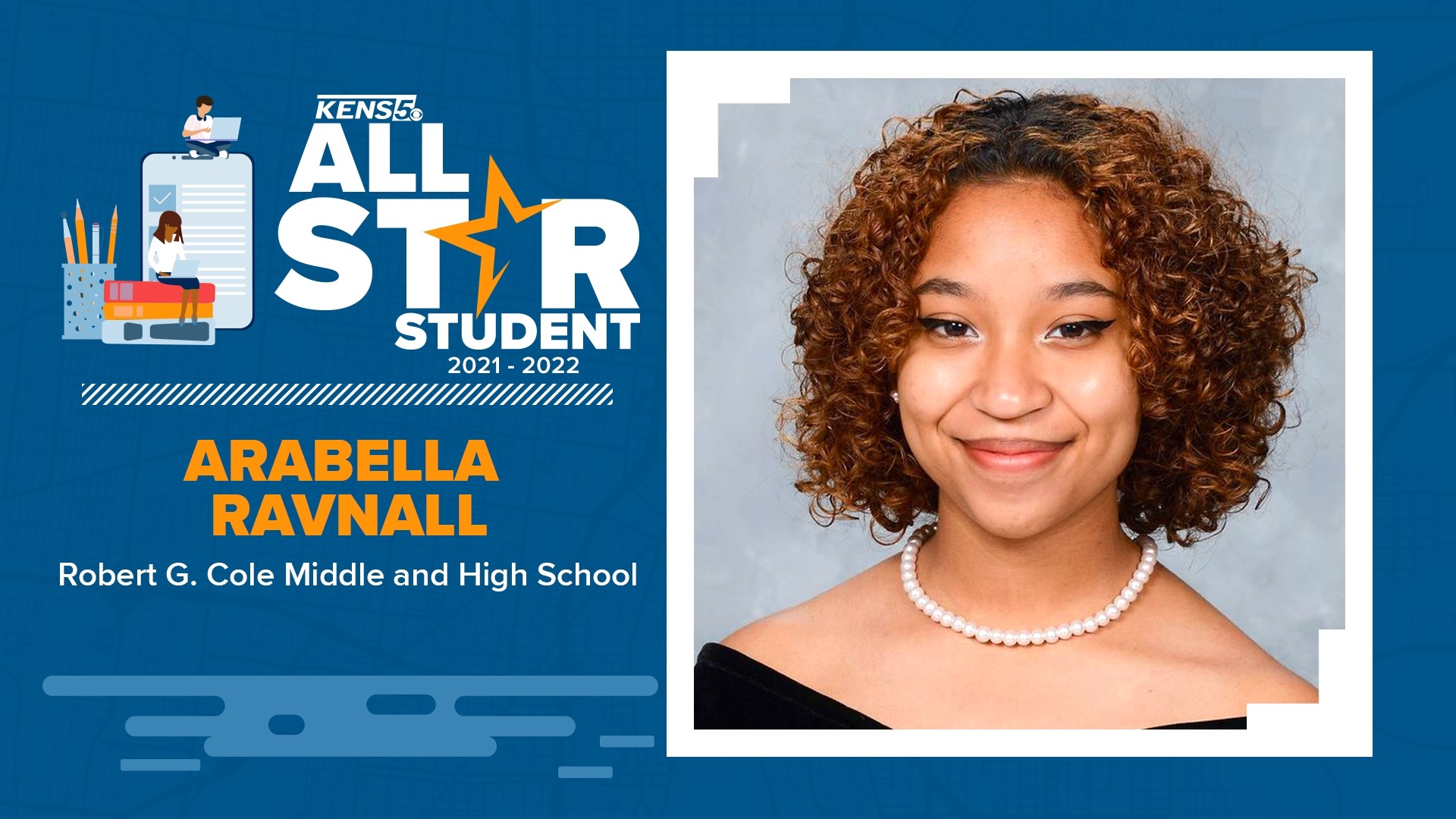 Robert G. Cole High School student, Arabella Ravnall is a KENS5 All-Star Student.