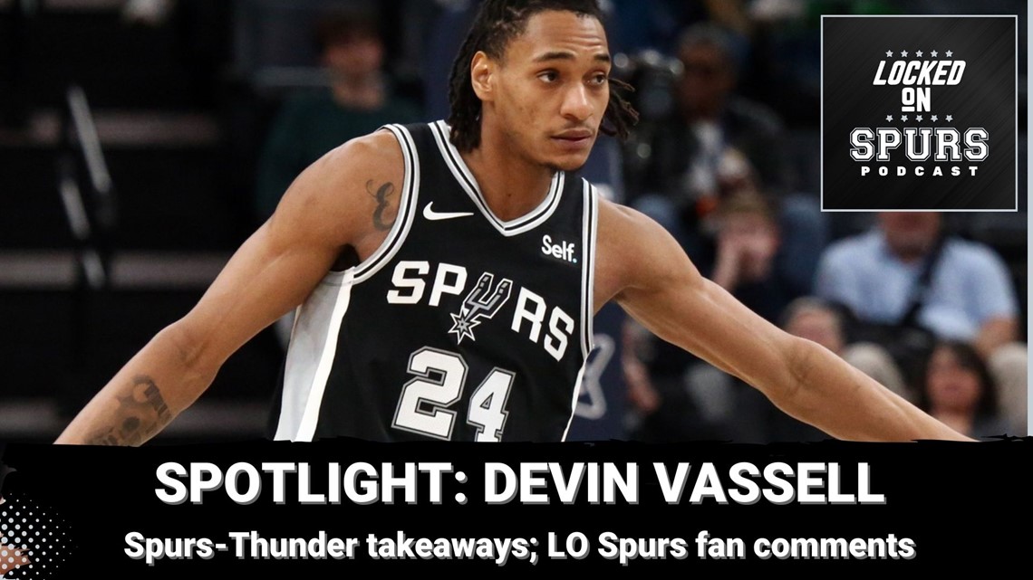 Spotlight Spurs Devin Vassell's progression Locked On Spurs