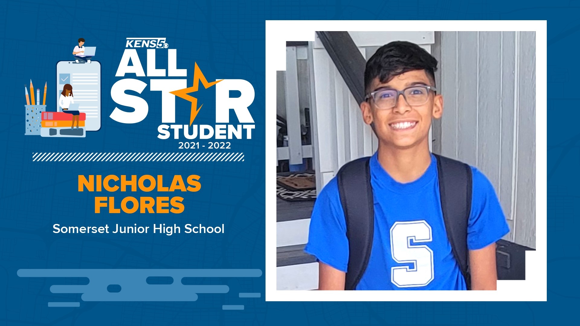 Somerset Junior High 8th grader, Nicholas Flores is a KENS 5 All-Star Student.