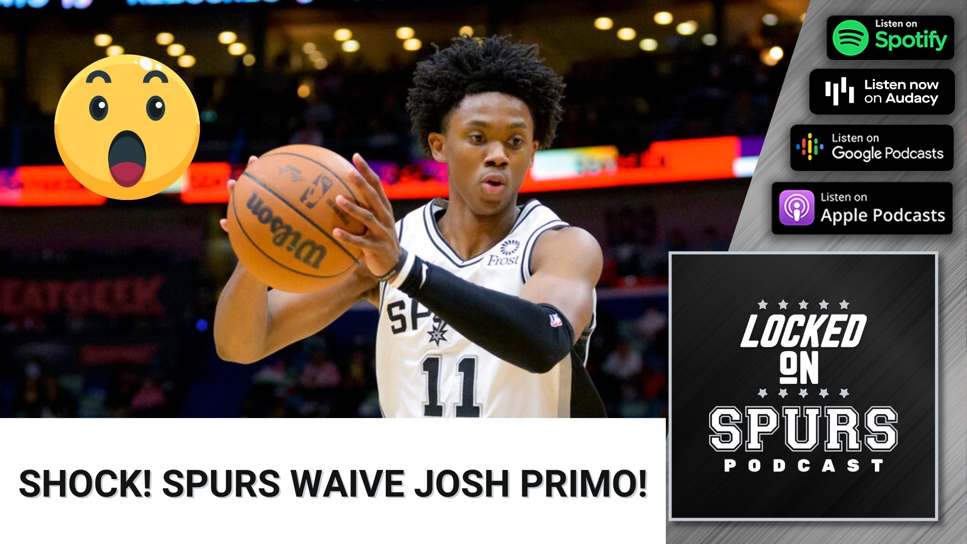 In a stunning announcement, the Spurs waive Joshua Primo.