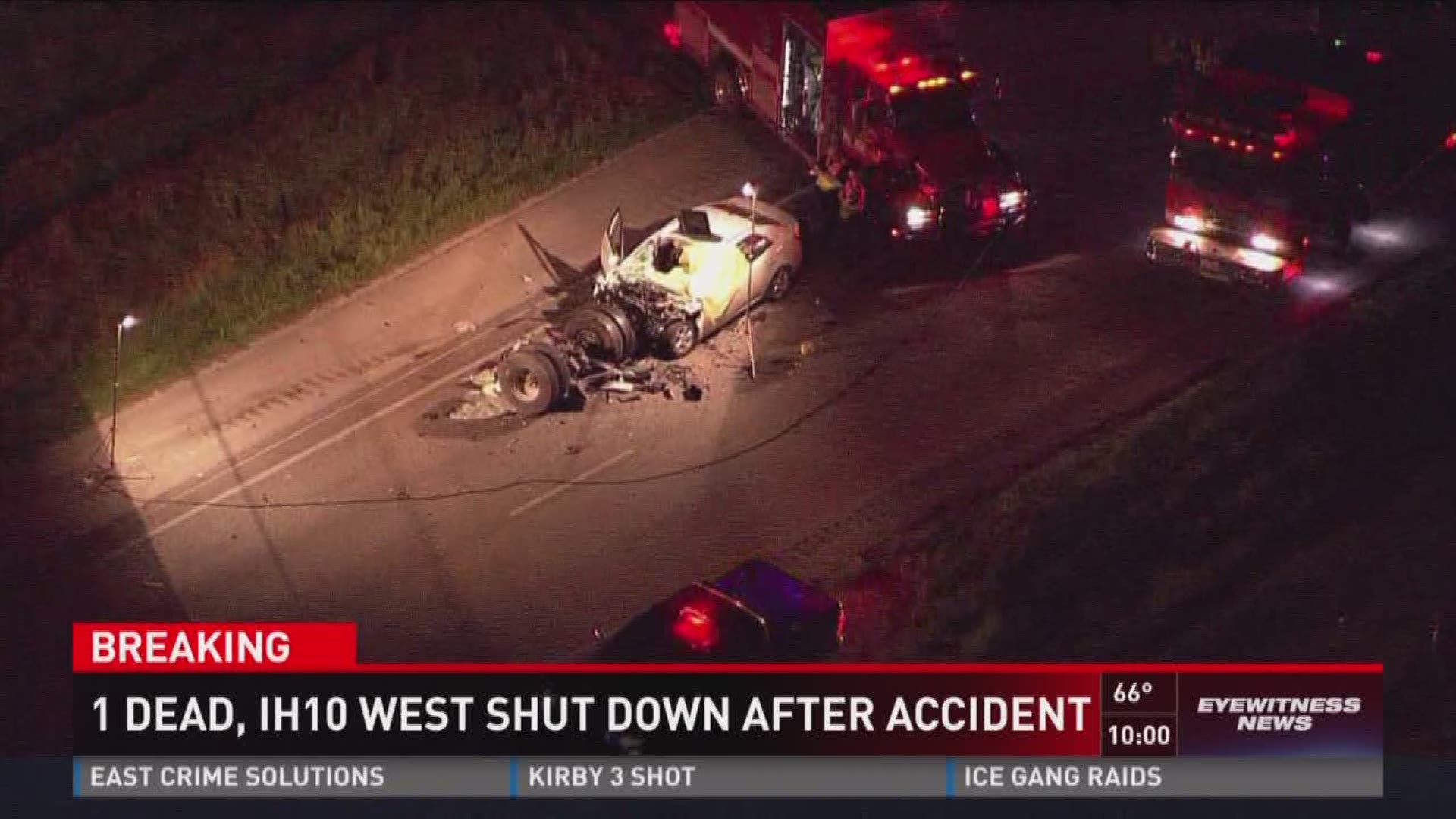 Deadly crash kills one, shuts down traffic at I10 & Ralph Fair Rd