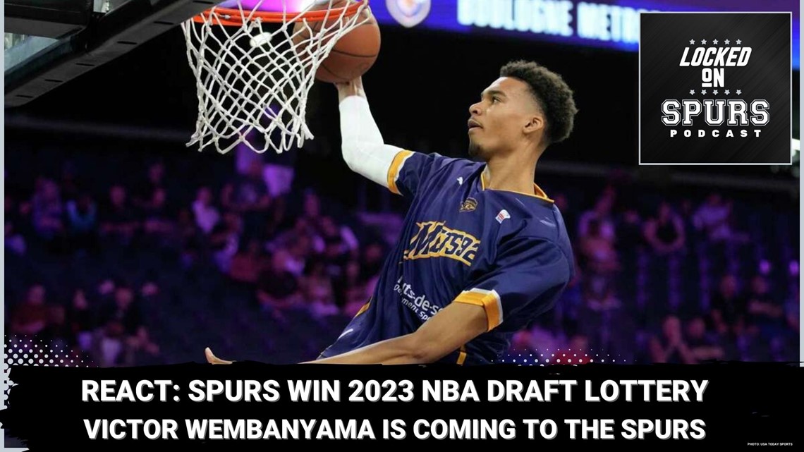 React: Spurs win the 2023 NBA Draft Lottery; Wembanyama is coming to San Antonio | Locked On Spurs