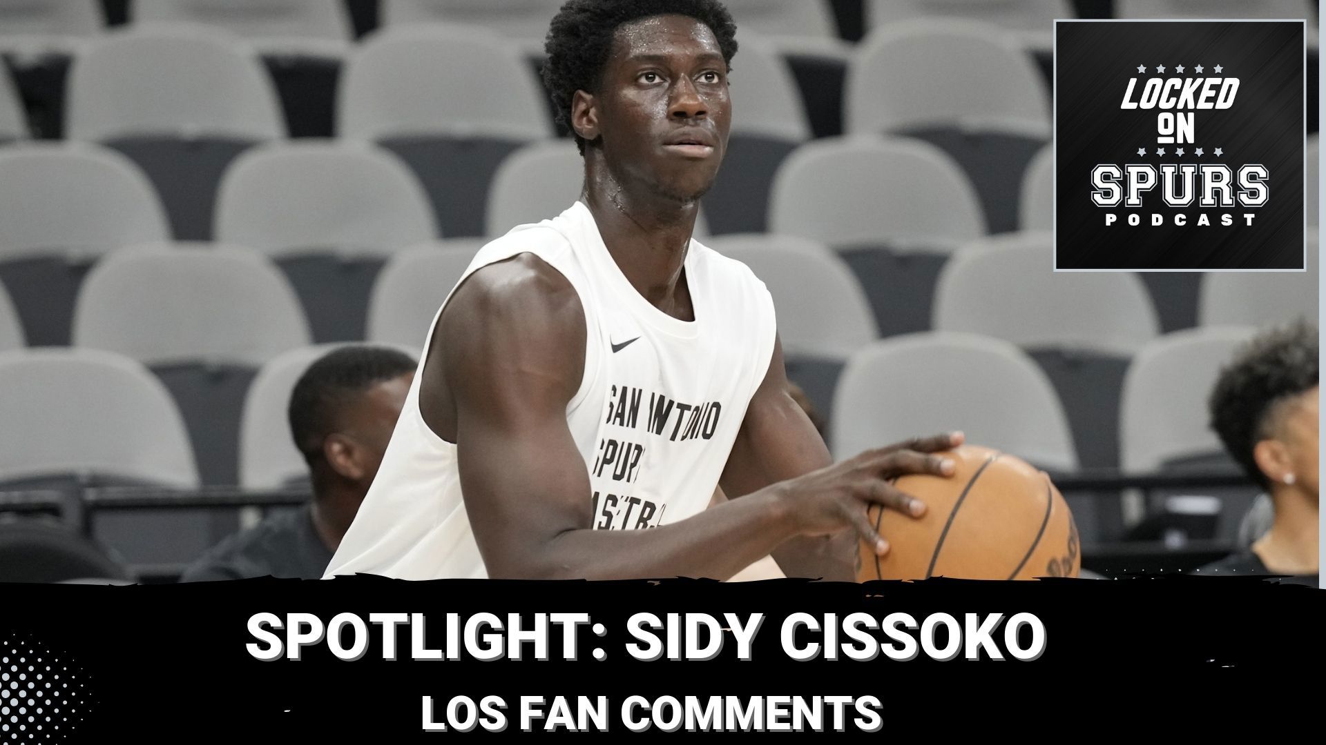 Will Cissoko see himself spending more time in San Antonio or Austin?