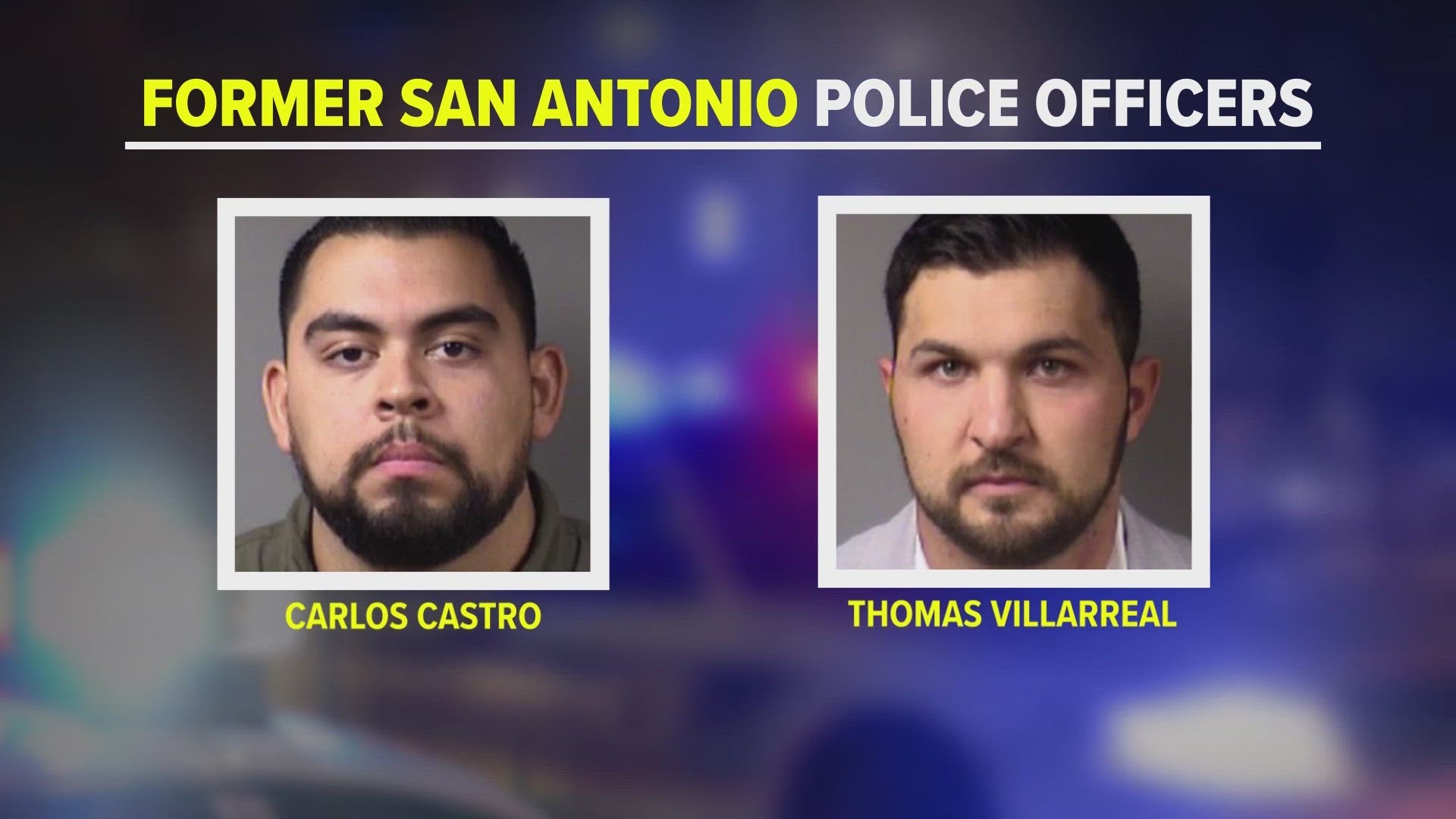 Two former San Antonio Police officers lost their jobs connected to a traffic stop. They are fighting to stay out of prison for the same incident.