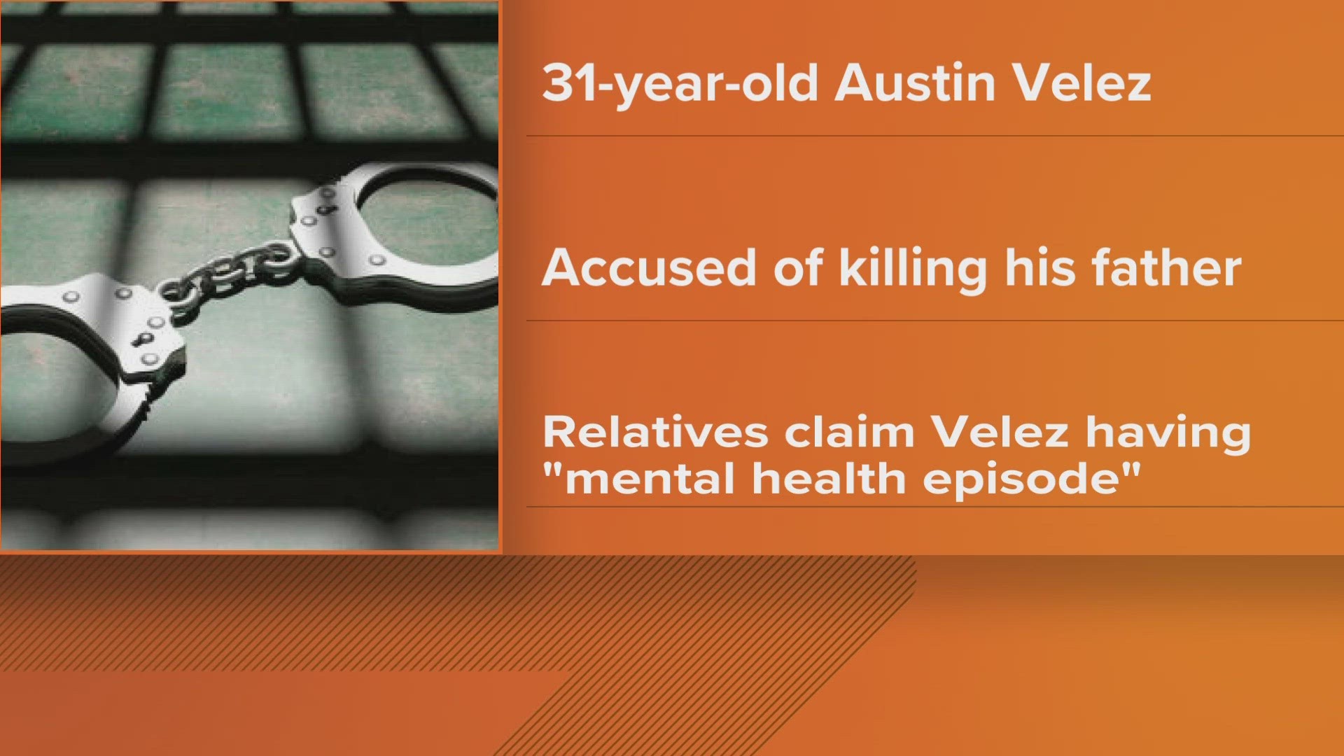 Relatives say the 31-year-old was having a mental health episode.