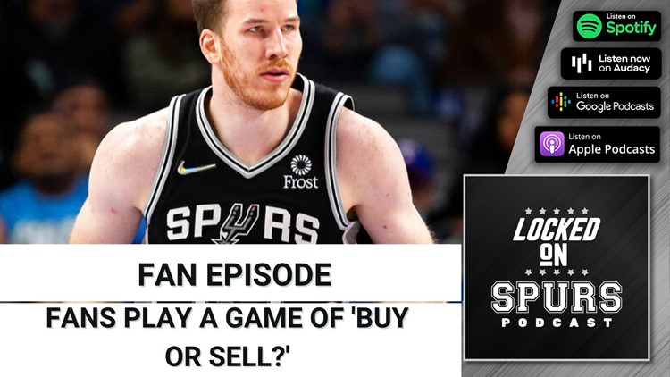 Fan episode: From the NBA Draft to team rookies, Spurs fans play a game of 'buy or sell' | Locked On Spurs