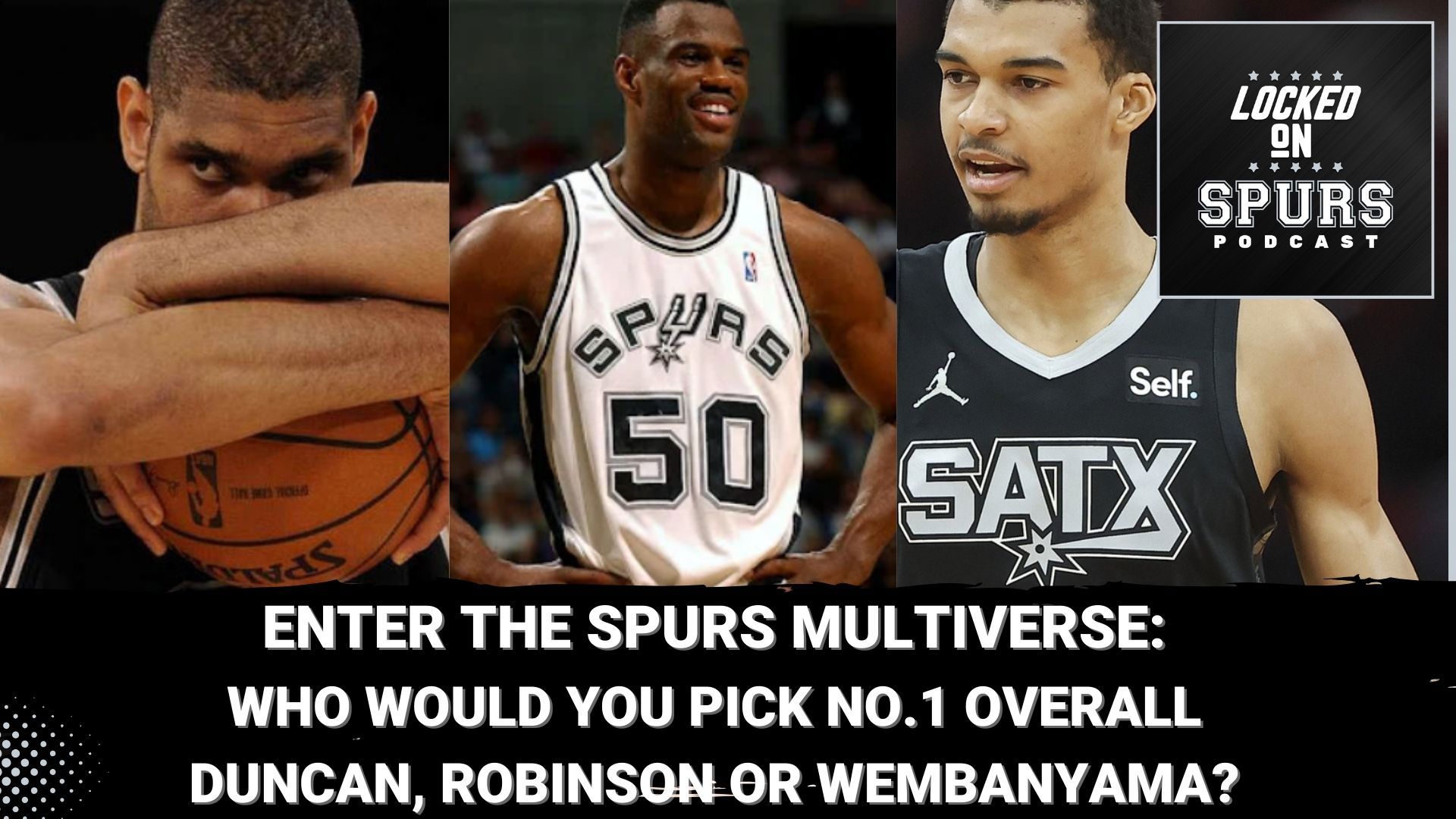 Enter an alternate Spurs timeline where the top three NBA prospects are Duncan, Robinson, and Wembanyama. Who would you pick No. 1?