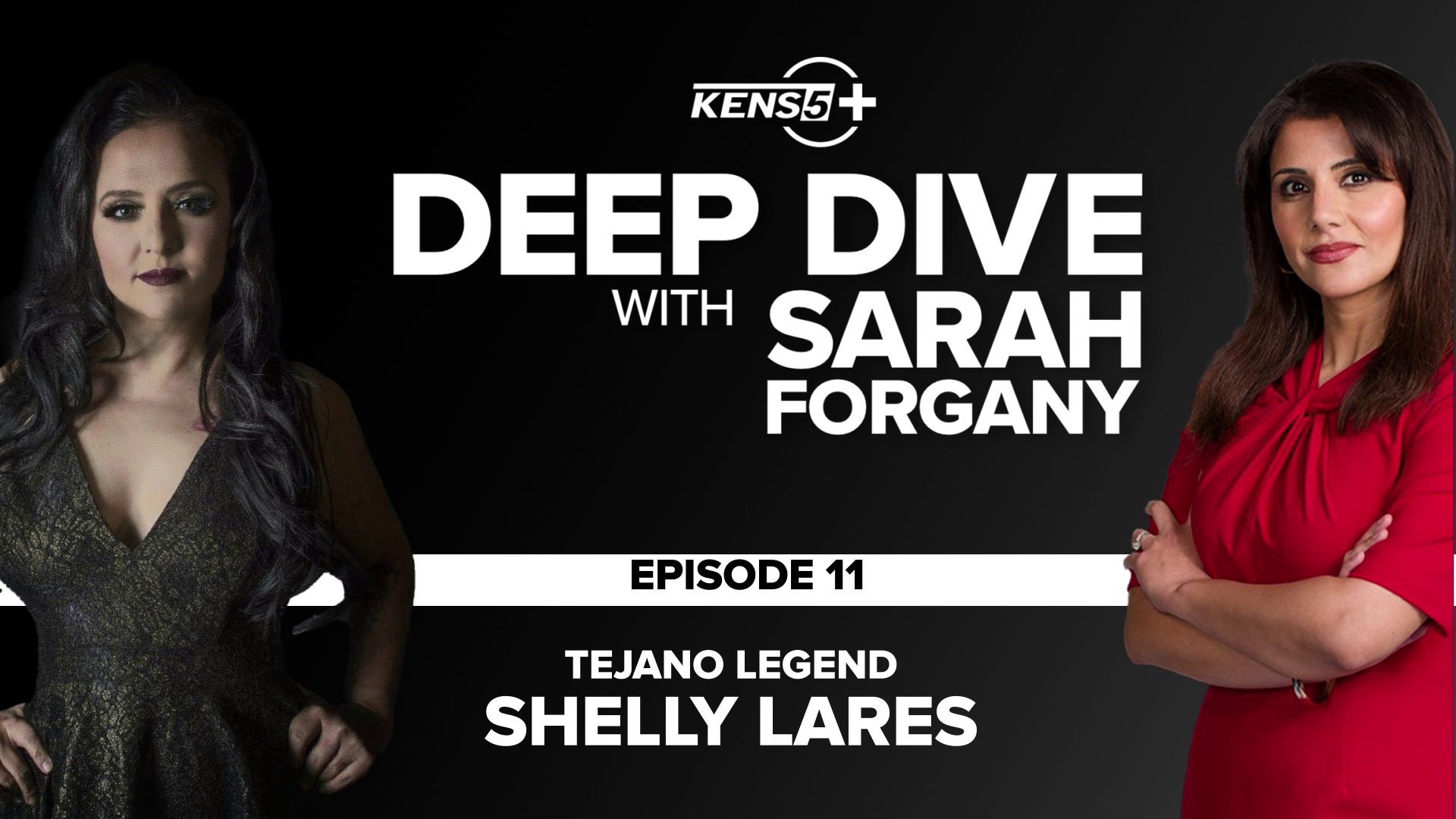 Deep Dive with Sarah Tejano legend Shelly Lares talks about