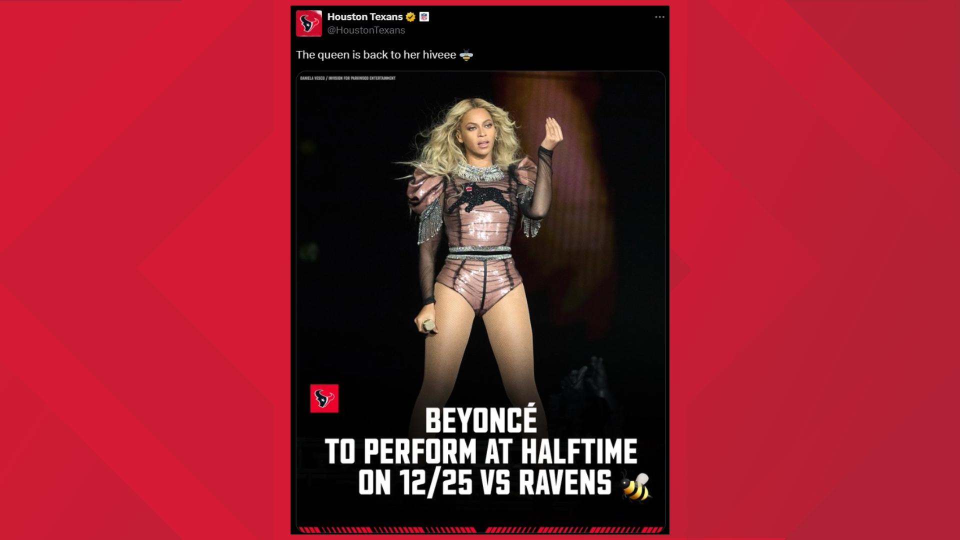 The Texans announced that Beyoncé will perform at halftime of the team's Christmas game against the Ravens at NRG Stadium.