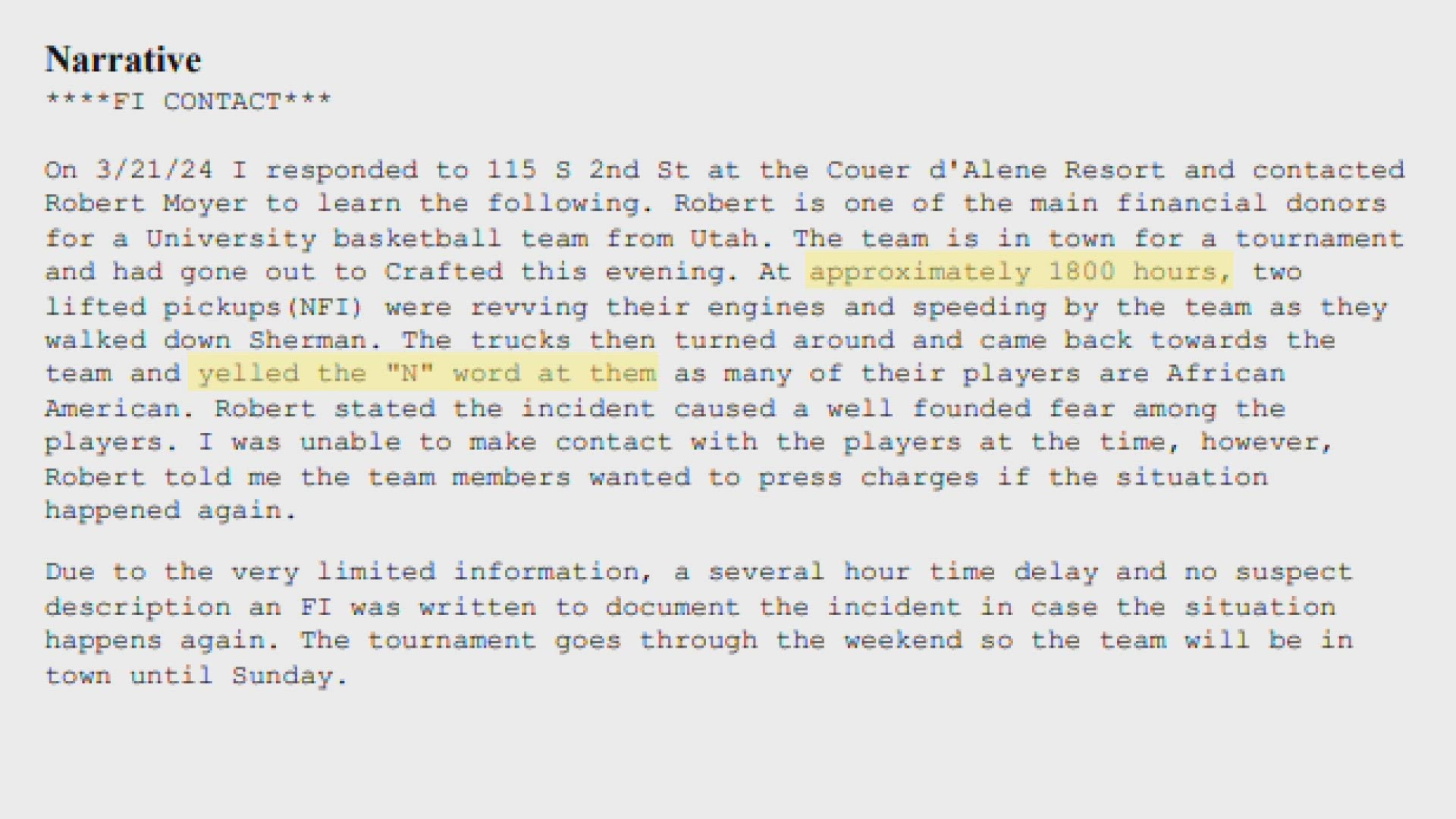 Allegations surfaced over the weekend that the Utah Women’s Basketball team faced racial abuse while staying in Coeur d’Alene for the NCAA Tournament.