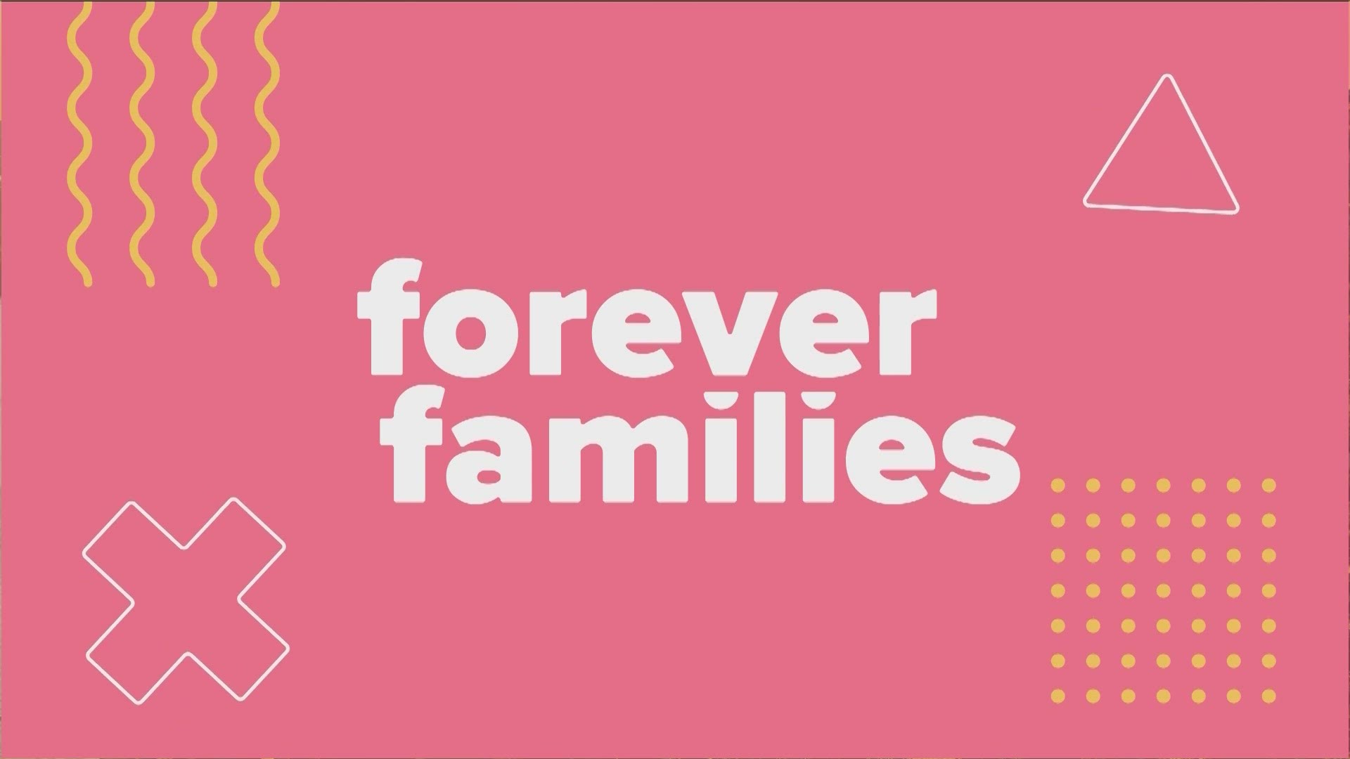 For this week's Forever Families, KVUE's Hannah Rucker sat down with a local adoption director who was able to answer some frequently asked questions about adoption.