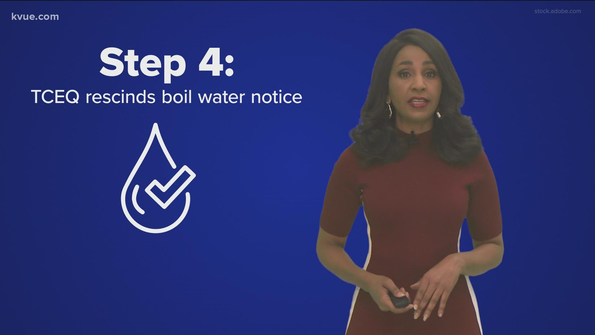 Austin Water has outlined five steps that need to happen before the boil water notice is lifted.