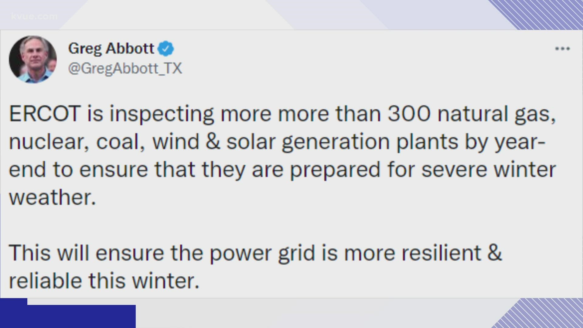 The governor tweeted Sunday, looking to assure Texans that ERCOT is working to prevent winter power outages if severe winter weather returns this year.