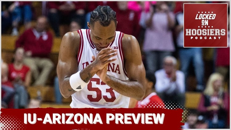 Indiana Hoosiers basketball set for primetime showdown with Arizona Wildcats | IU podcast