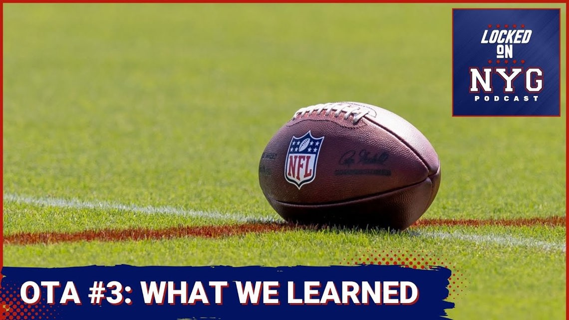 New York Giants OTA #3 Takeaways | kens5.com