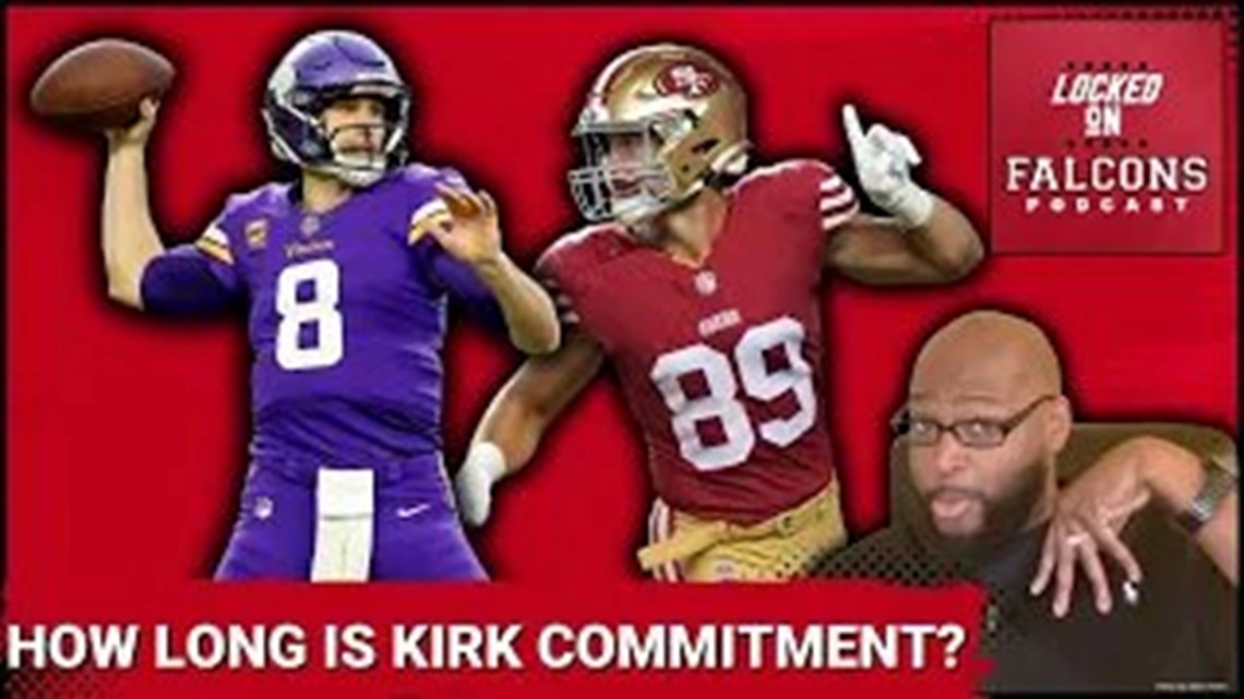 How Long Are The Atlanta Falcons Committed To Kirk Cousins? | Kens5.com