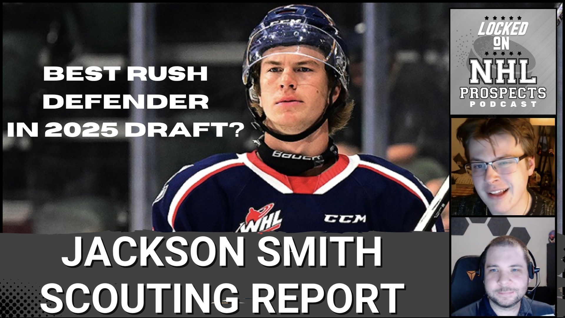 In this episode, we dive into Jackson Smith's game, one of the top left-shot defensemen in the 2025 NHL Draft.