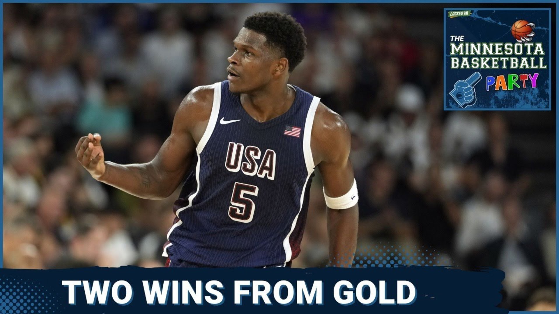 Anthony Edwards is Taking Charge For Team USA - The Minnesota Basketball Party