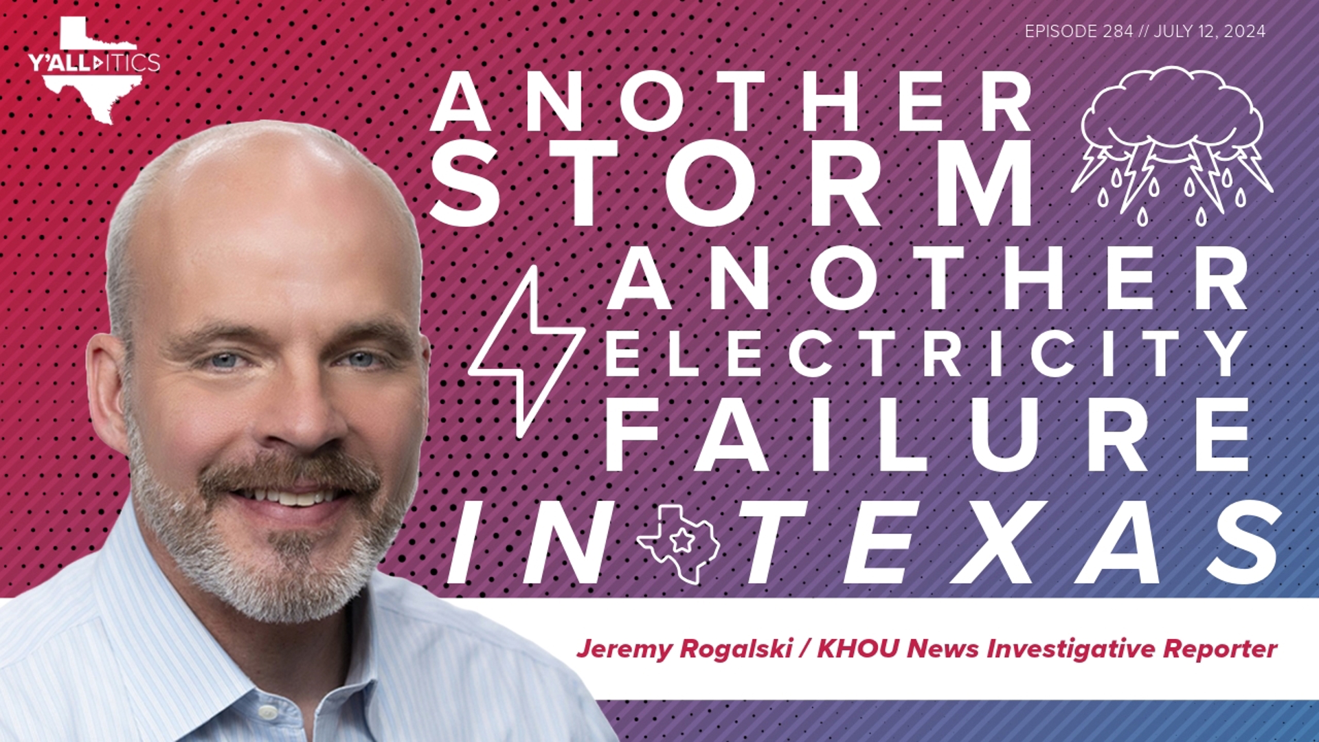 After Hurricane Beryl and the havoc it's wreaked on Houston, KHOU's Jeremy Rogalski joins the podcast to ask why the energy state can't deliver reliable electricity.