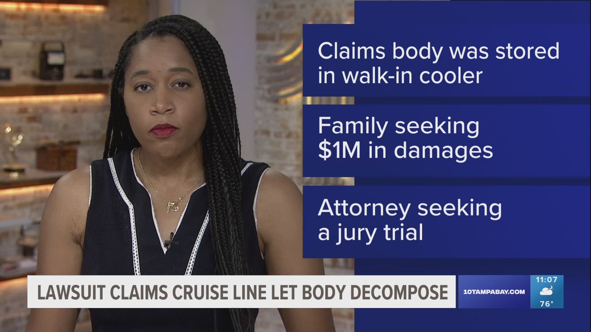 A widow is suing a cruise line, alleging that it let her husband's body decompose after he died of a heart attack.